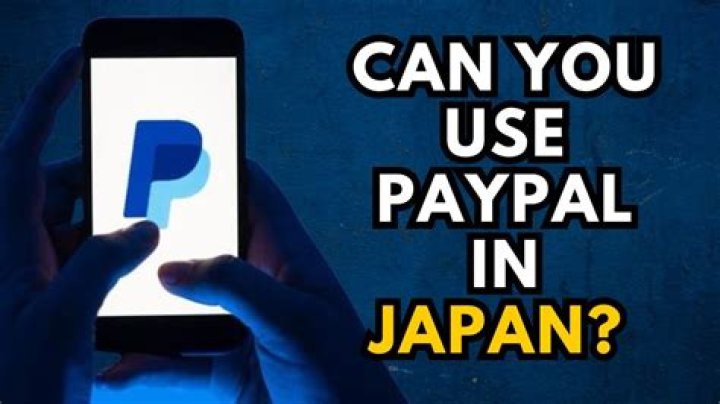 Can you use PayPal in Japan?