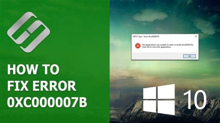 How do I fix error 0xc000007b?