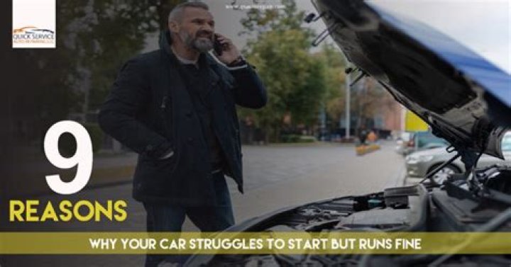 What does it mean when my car struggles to start?